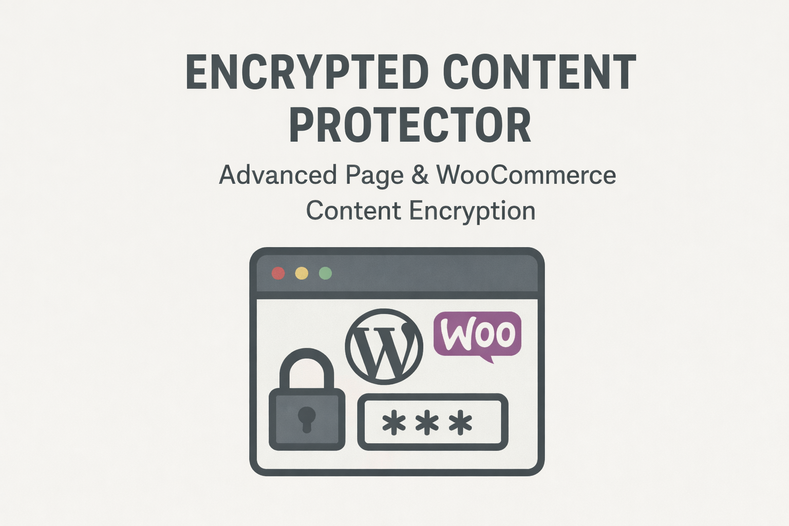 Encrypted Content Protector – Advanced Page & WooCommerce Content Encryption